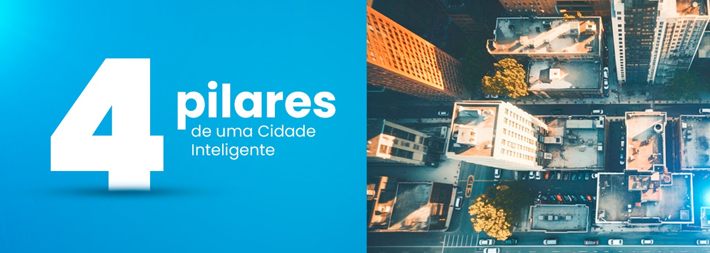 Os Pilares das Cidades Inteligentes